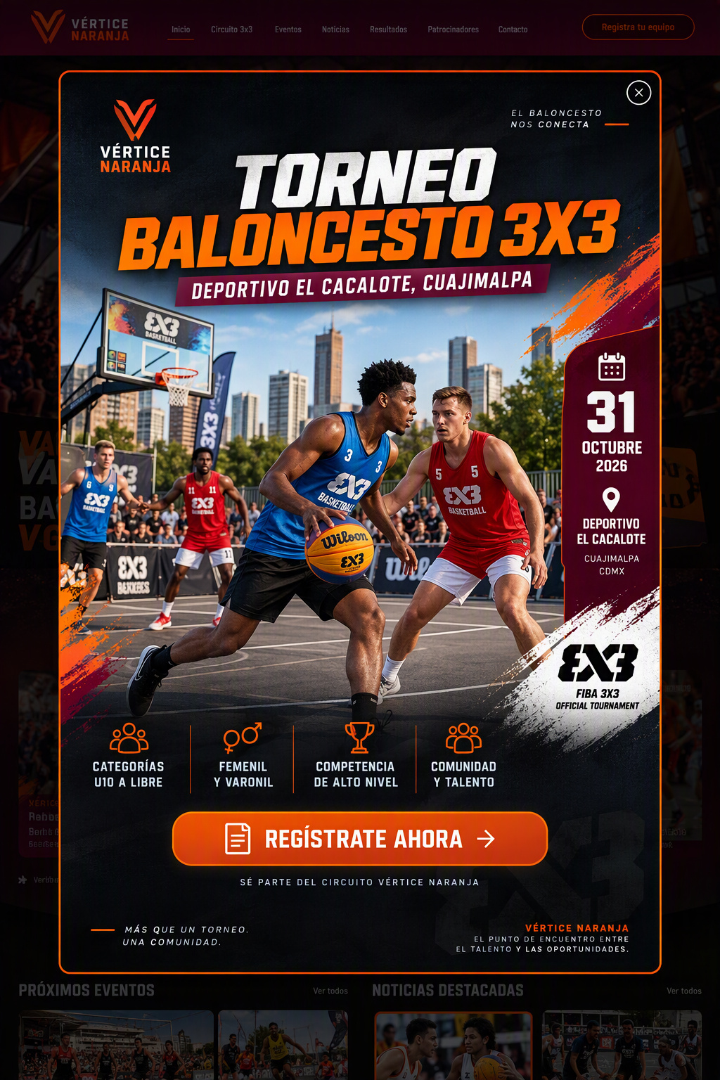 Anuncio del Torneo Baloncesto 3X3 en Deportivo El Cacalote, Cuajimalpa, el 31 de octubre de 2026. Selecciona para abrir el formulario de registro.